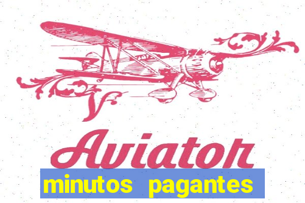 minutos pagantes slots pg